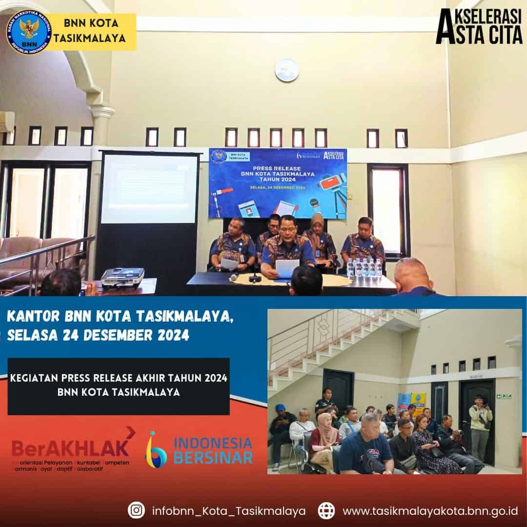 Press Release BNN Kota Tasikmalaya Tahun 2024 Press Release BNN Kota Tasikmalaya Tahun 2024